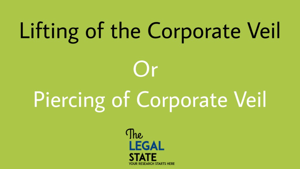 Lifting The Corporate Veil The Legal State