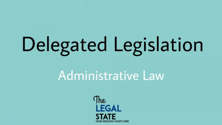 What is Delegated Legislation