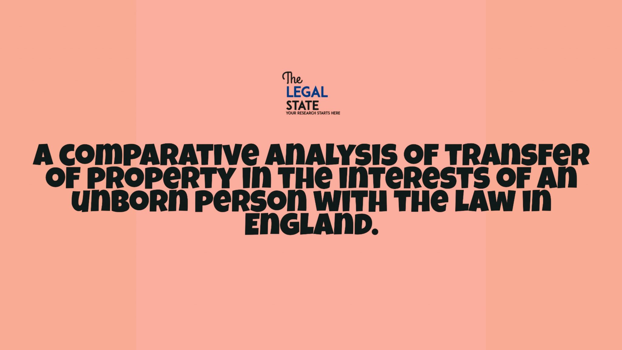 a-comparative-analysis-of-transfer-of-property-in-the-interests-of-an