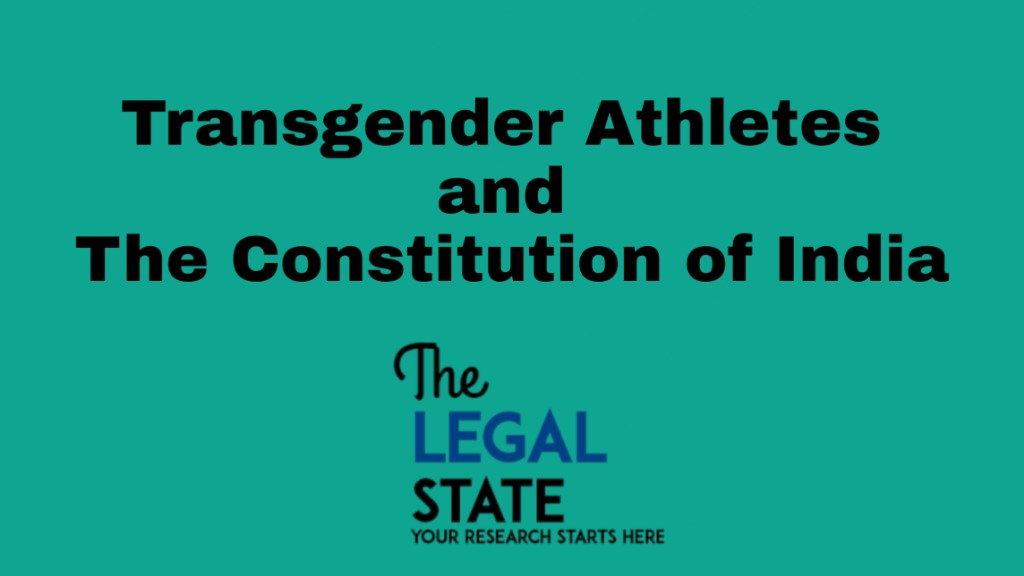 Transgender Athletes and the Indian Constitution