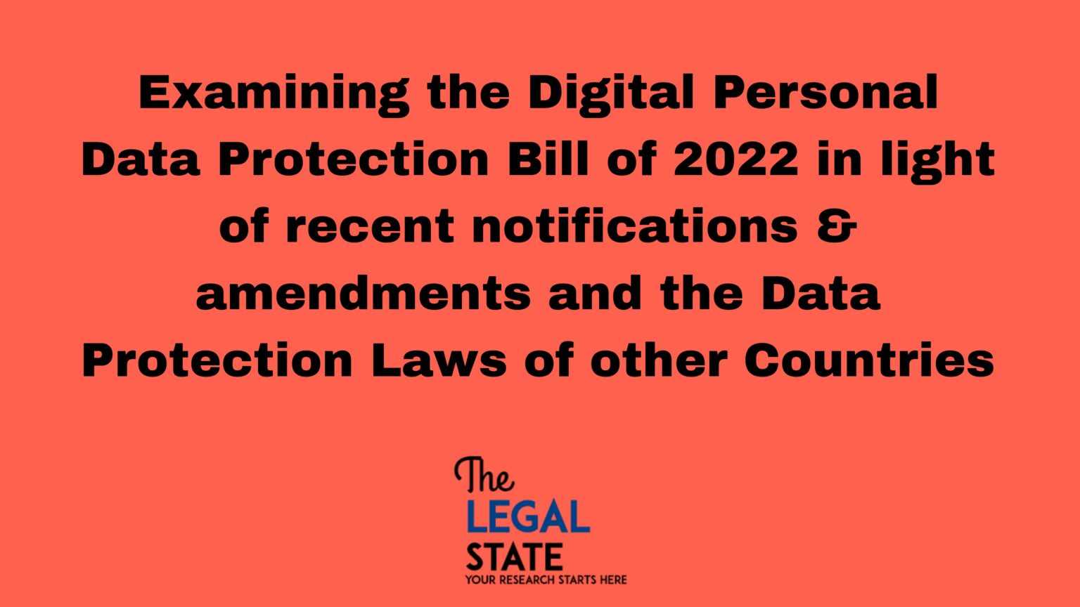 examining-the-digital-personal-data-protection-bill-of-2022-in-light-of